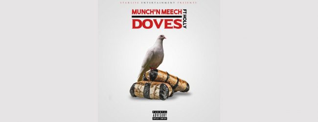 Munch’n Meech – Doves ft Holly (Music Video)