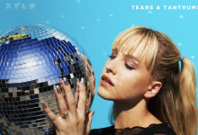 XYLØ – Tears & Tantrums