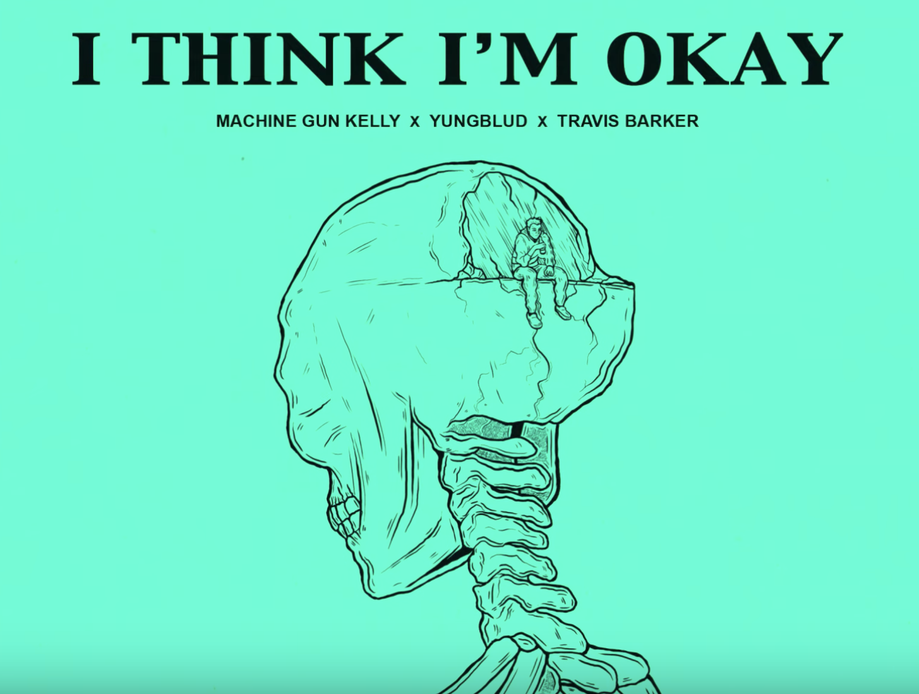 I think слушать. MGK И YUNGBLUD. Machine Gun Kelly YUNGBLUD. I think i'm okay Machine Gun Kelly, YUNGBLUD, Travis Barker. Machine Gun Kelly Travis Barker.