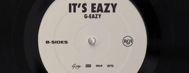 G-Eazy – It’s Eazy