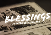 Florida Georgia Line – Blessings