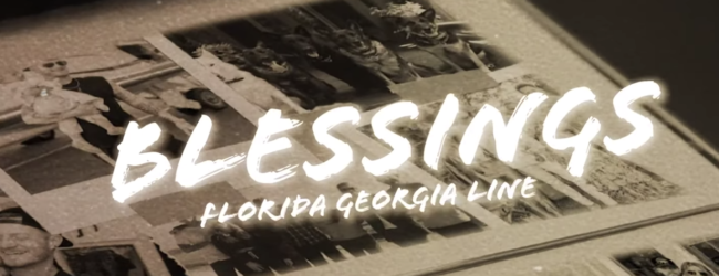 Florida Georgia Line – Blessings