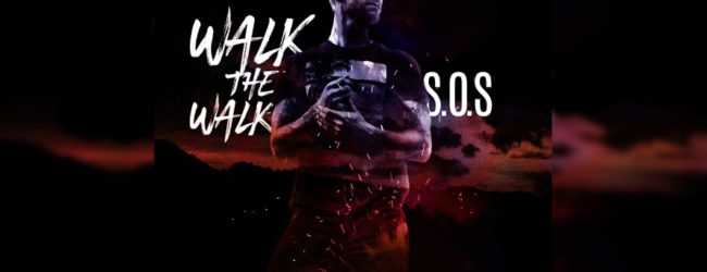 The S.O.S – Walk The Walk Pt.1 (freestyle)