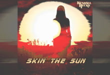 Kendall Rucks – Skin the Sun (Official Audio)