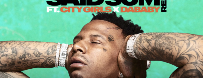 Moneybagg Yo – Said Sum (Remix/Audio) ft. City Girls, DaBaby