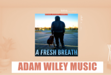 Adam Wiley – A Fresh Breath