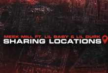 Meek Mill – Sharing Locations ft. Lil Durk and Lil Baby