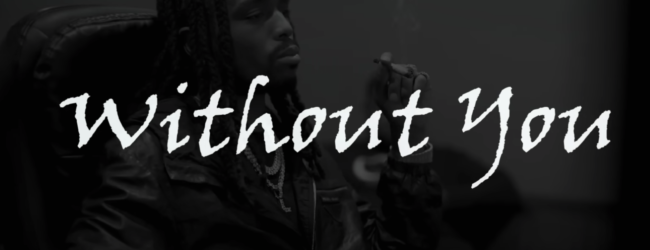 Quavo – WITHOUT YOU